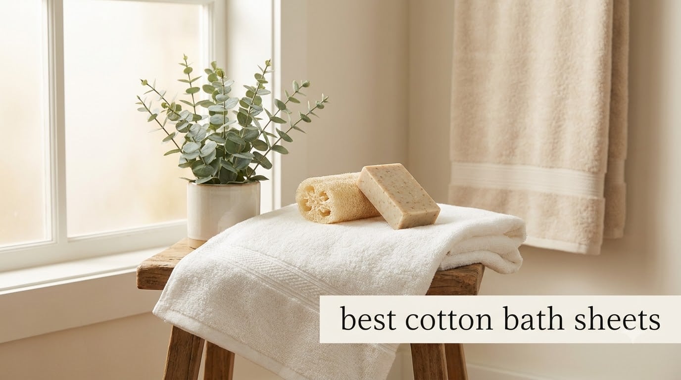 best cotton bath sheets
