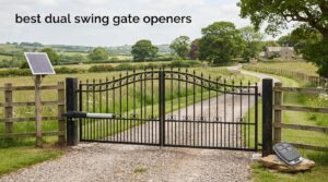 best dual swing gate openers