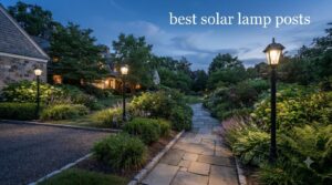 best solar lamp posts