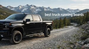 best truck running boards