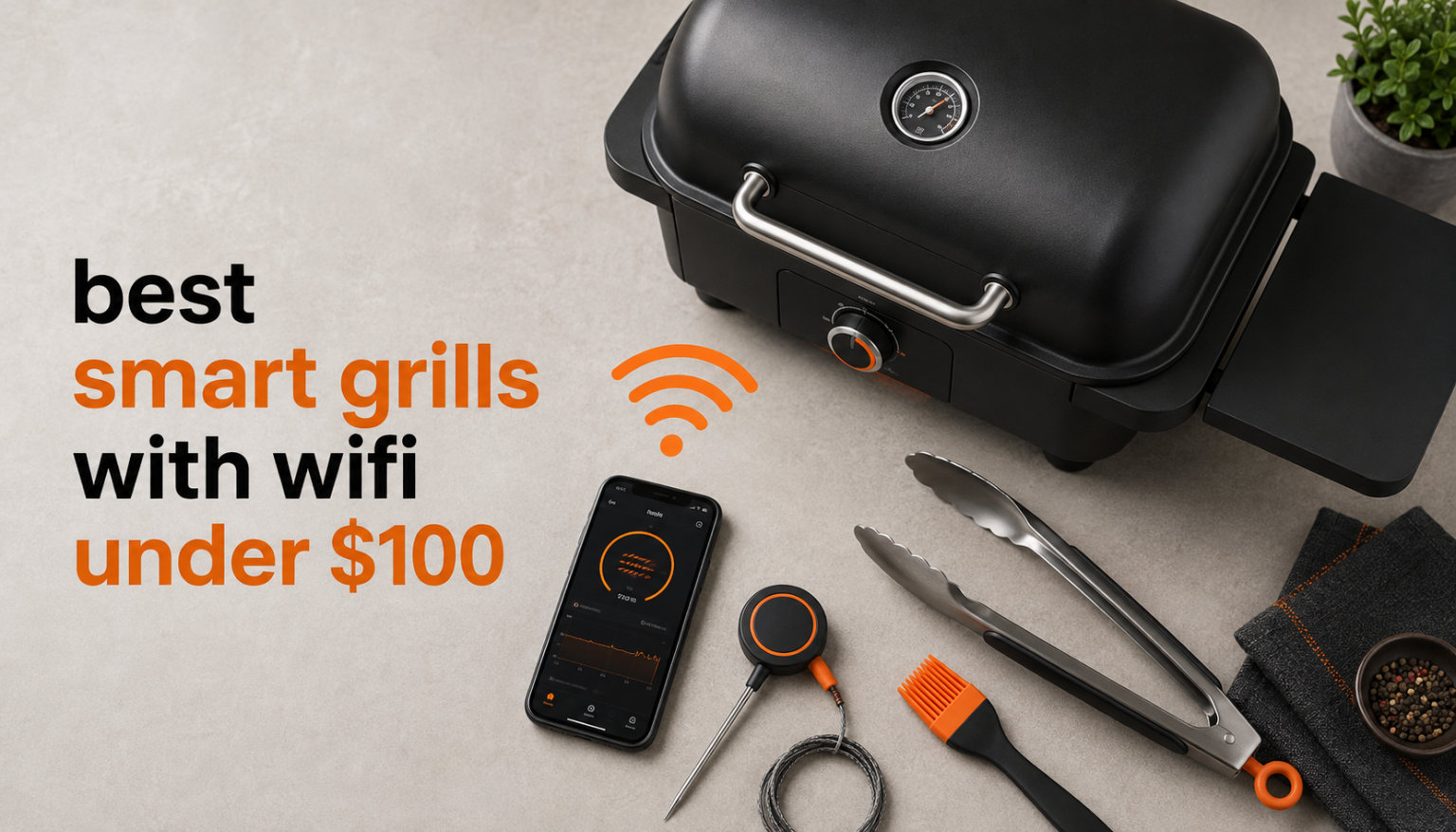 best smart grills with wifi under $100