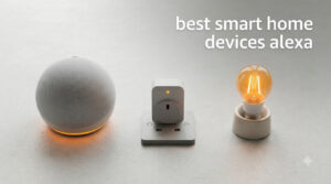 best smart home devices alexa