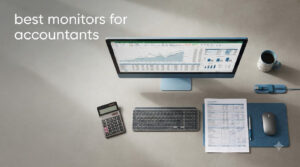 best monitors for accountants