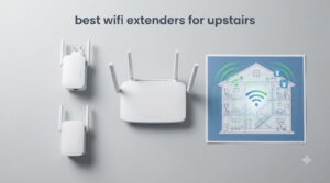 best wifi extenders for upstairs