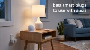 best smart plugs to use with alexa