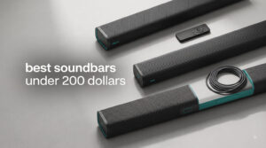 best soundbars under 200 dollars