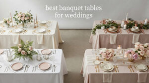 best banquet tables for weddings