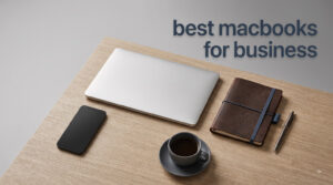 best macbooks for business