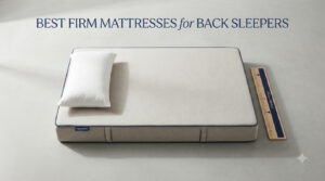 best firm mattresses for back sleepers