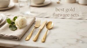 best gold flatware sets