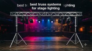 best truss systems for stage lighting