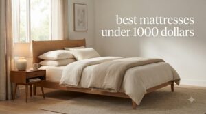 best mattresses under 1000 dollars