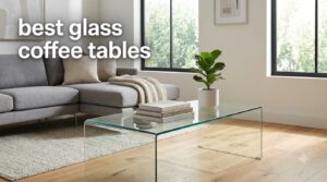 best glass coffee tables