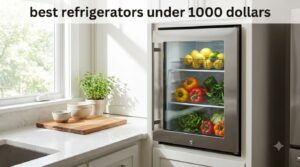 best refrigerators under 1000 dollars