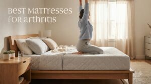 best mattresses for arthritis