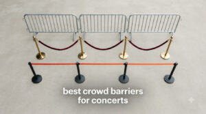 best crowd barriers for concerts